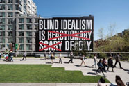 Barbara Kruger, Untitled (Blind Idealism Is...), 2016